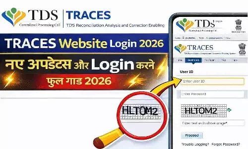 TRACES Website Login 2026: नया अपडेट और लॉगिन करने का तरीका | How to Login TRACES