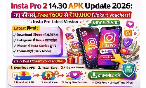 Insta Pro 2 14.30 APK Update 2026: नए फीचर्स, डाउनलोड गाइड और सेफ्टी डिटेल | Insta Pro Latest Version