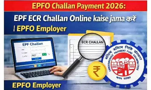 EPFO Challan Payment 2026: EPF ECR Challan Online कैसे जमा करें | EPFO Employer
