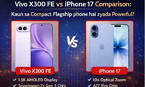 Vivo X300 FE vs iPhone 17 Comparison: कौन सा Compact Flagship फोन है ज्यादा पावरफुल