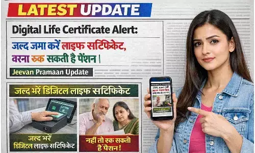Digital Life Certificate Alert: जल्द जमा करें लाइफ सर्टिफिकेट, वरना रुक सकती है पेंशन | Jeevan Pramaan Update Digital Life Certificate Alert: जल्द जमा करें लाइफ सर्टिफिकेट, वरना रुक सकती है पेंशन | Jeevan Pramaan Update