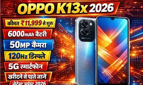 OPPO K13x Price & Features 2026: खरीदने से पहले जानें सब कुछ
