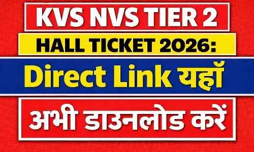 KVS NVS Tier 2 Hall Ticket 2026: Direct Link यहाँ, अभी डाउनलोड करें
