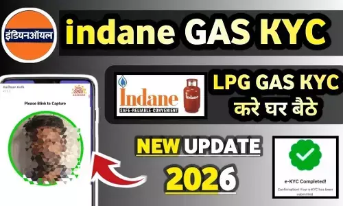 Indane Gas KYC Online 2026: घर बैठे मोबाइल ऐप से ई-केवाईसी कैसे करें? पूरी जानकारी Indane Gas KYC Online 2026: घर बैठे मोबाइल ऐप से ई-केवाईसी कैसे करें? पूरी जानकारी
