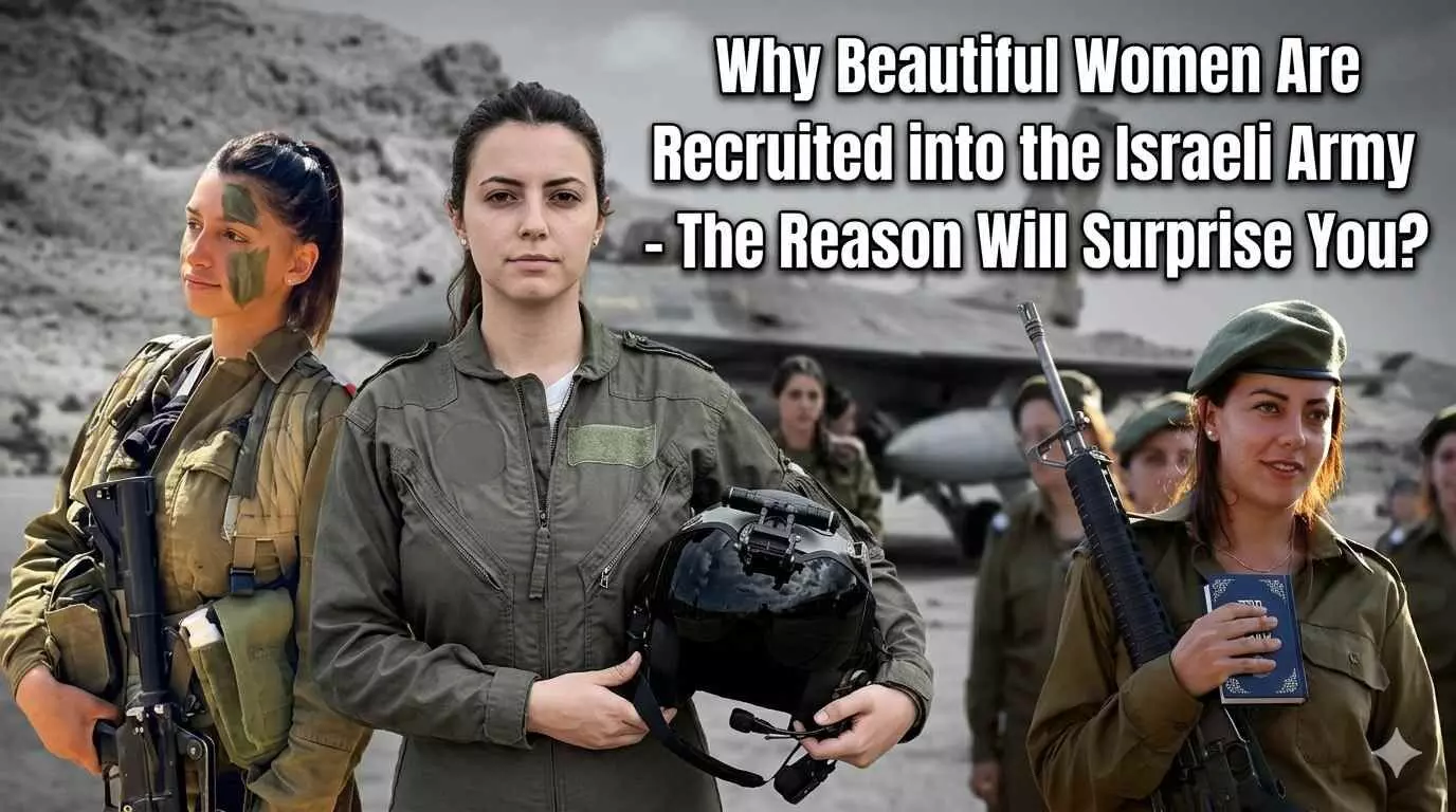 The Beauty Weapon? Why Israel’s Female Soldiers are Dominating the Frontline in 2026 Iran War The Beauty Weapon? Why Israel’s Female Soldiers are Dominating the Frontline in 2026 Iran War