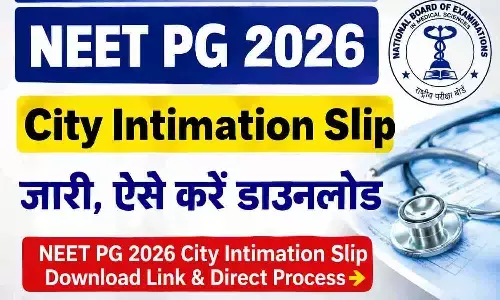 NEET PG 2026 City Intimation Slip Exam City NEET PG 2026 City Intimation Slip Exam City