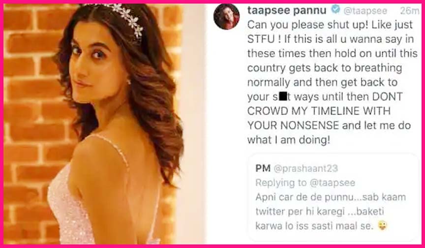 Taapsee Pannu से एक यूजर ने भद्दा कमेंट करते हुए की कार की मांग, फिर एक्ट्रेस जो लताड़ गई...