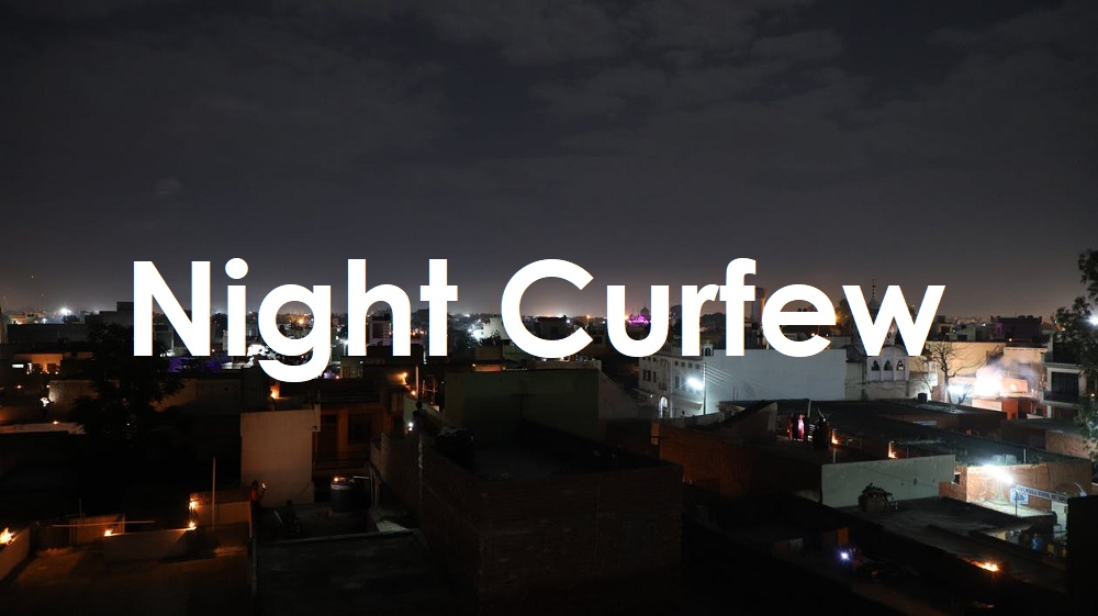 Corona Virus का कहर, Chhattisgarh के दर्जन भर जिलों में लगा Night Curfew